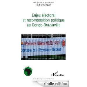 Enjeu électoral et recomposition politique au Congo Brazzaville 