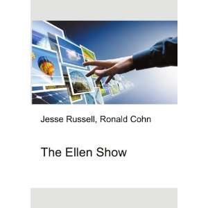 The Ellen Show Ronald Cohn Jesse Russell  Books
