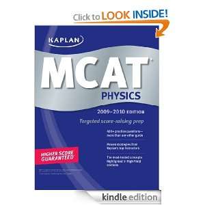 Kaplan MCAT Physics 2009 2010 Kaplan  Kindle Store