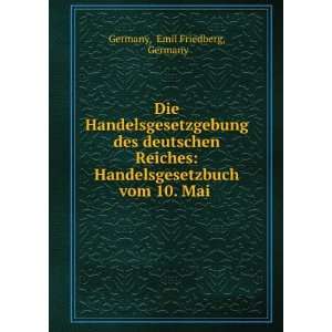   vom 10. Mai . Emil Friedberg, Germany Germany Books