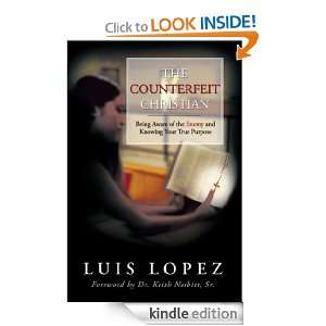   Counterfeit Christian Apostle Luis Lopez  Kindle Store