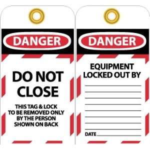 Lockout Lockout Tags, Lockout, Danger, Do Not Close, 6X3, Unrippable 