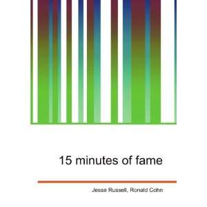  15 minutes of fame Ronald Cohn Jesse Russell Books