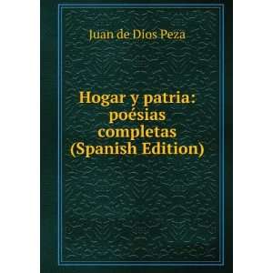  Hogar y patria poÃ©sias completas (Spanish Edition 