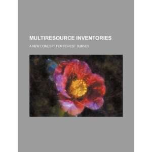  Multiresource inventories a new concept for forest survey 