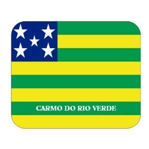  Brazil State   Goias, Carmo do Rio Verde Mouse Pad 
