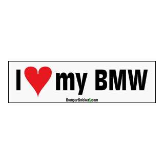  I Love My BMW   bumper stickers (Medium 10x2.8 in 