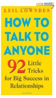 22. How to Talk to Anyone 92 Little Tricks for Big Success in 