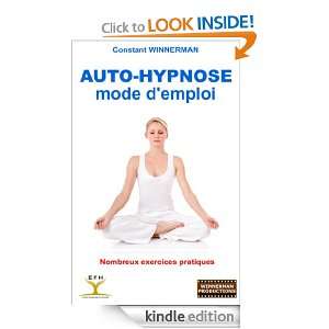 Auto Hypnose  mode demploi (French Edition) Constant Winnerman 