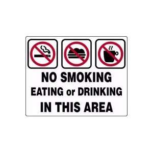  NO SMOKING EATING OR DRINKING IN THIS AREA (W/GRAPHIC) 10 