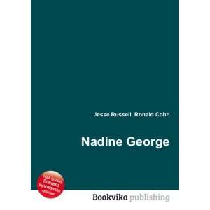  Nadine George Ronald Cohn Jesse Russell Books