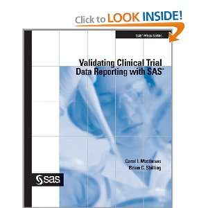  Validating Clinical Trial Data Reporting with SAS Brian 