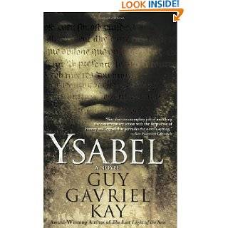 Ysabel by Guy Gavriel Kay (Feb 5, 2008)