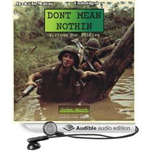 Dont Mean Nothin Vietnam War Stories [Unabridged] [Audible Audio 