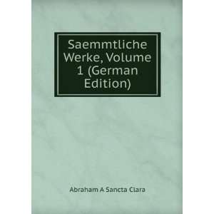   German Edition) (9785875304651) Abraham A Sancta Clara Books
