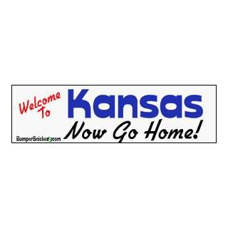  Welcome To Kansas now go home   Refrigerator Magnets 7x2 