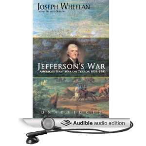  Jeffersons War Americas First War on Terror, 1801 1805 