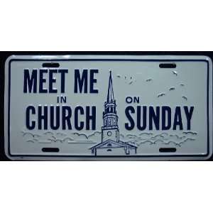  Meet Me in Church on Sunday License Plate 