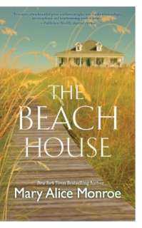   The Beach House by Mary Alice Monroe, Mira  NOOK 