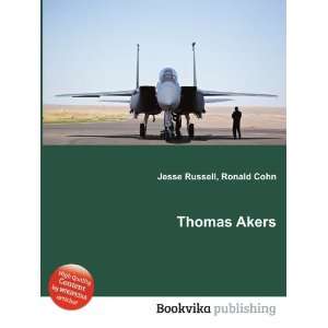  Thomas Akers Ronald Cohn Jesse Russell Books