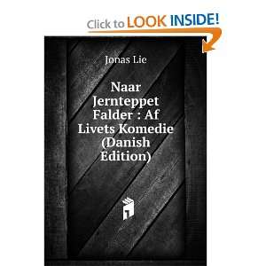   Falder  Af Livets Komedie (Danish Edition) Jonas Lie Books