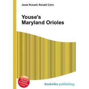  Youses Maryland Orioles Ronald Cohn Jesse Russell Books