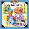   My Grandma by Joseph C. DAndrea, Playhouse Publishing  Board Book