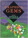 Graphics Gems I, (0122861663), Andrew S. Glassner, Textbooks   Barnes 