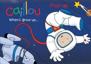   Caillou by Nicole Nadeau, Chouette Publishing  Board 