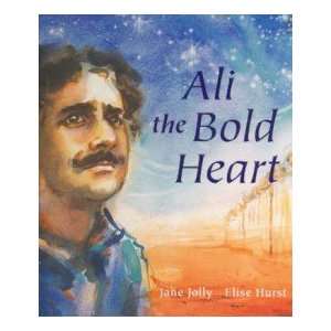  Ali the Bold Heart JANE JOLLY Books