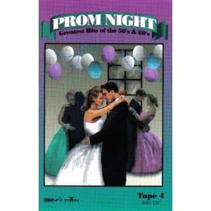  Prom Night (Greatest hits of the 50s & 60s) Tape 4 