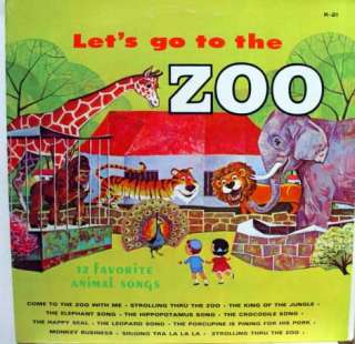 LETS GO TO THE ZOO 12 animal songs LP vinyl K 21 VG+  