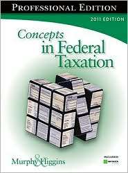 Concepts in Federal Taxation 2011, Professional Edition (with H&R 