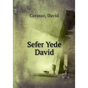  Sefer Yede David David Carasso Books