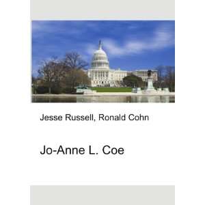 Jo Anne L. Coe Ronald Cohn Jesse Russell  Books