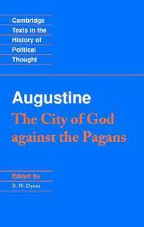Augustine The City of God against the Pagans
