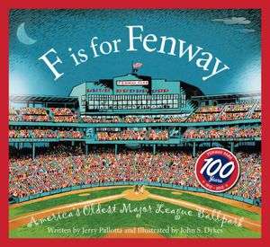   F is for Fenway Park Americas Oldest Major League 