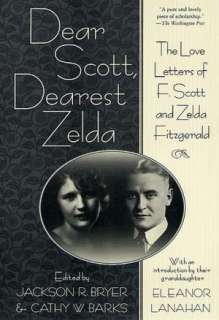 & NOBLE  Dear Scott, Dearest Zelda The Love Letters of F. Scott 