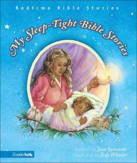   My Sleep Tight Bible Stories by Jean E. Syswerda 