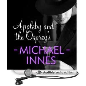  Appleby and the Ospreys An Inspector Appleby Mystery 