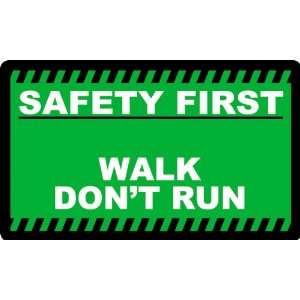  Walk Do Not Run Safety Mat Keep Safety Front and Center 