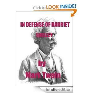 IN DEFENSE OF HARRIET SHELLEY ( Annotated) Mark Twain  