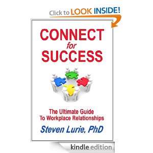 Connect For Success The Ultimate Guide To Workplace Relationships 