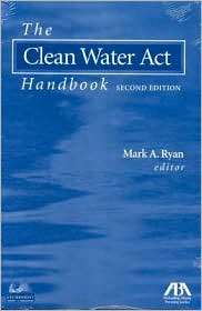 Clean Water Act Handbook, (1590312171), Mark A. Ryan, Textbooks 