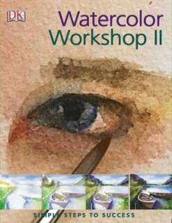   Watercolor Workshop II by Glynis Barnes Mellish, DK 