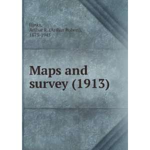  Maps and survey, (9781275465602) Arthur R. Hinks Books