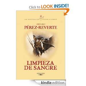 Limpieza de sangre (El Capitan Alatriste) (Spanish Edition) Pérez 