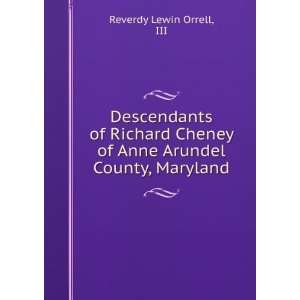   of Anne Arundel County, Maryland III Reverdy Lewin Orrell Books