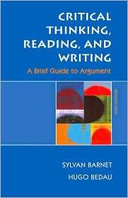 Critical Thinking, Reading, and Writing A Brief Guide to Argument 