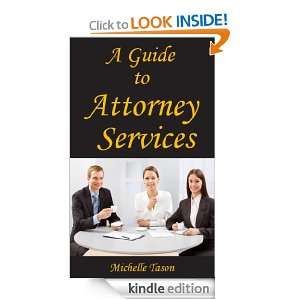 Guide To Attorney Services Michelle Tason  Kindle Store